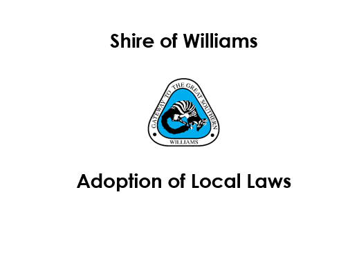 Shire of Williams Adoption of Local Laws